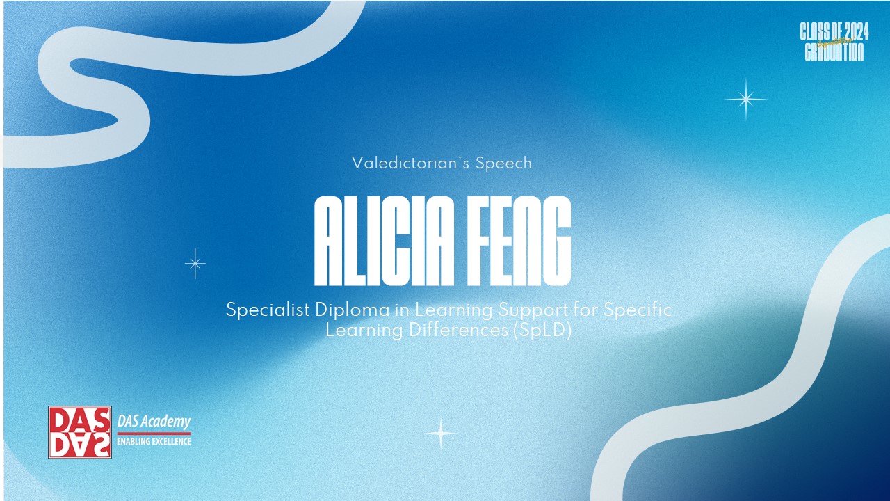 2024 DAS Academy Graduation - Valedictorian Speech by Alicia Feng
