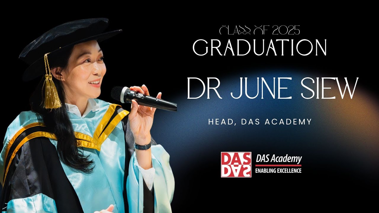 2025 DAS Academy Graduation | DR JUNE SIEW