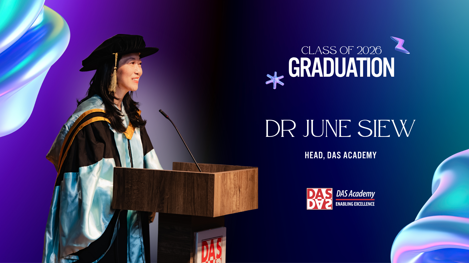 2026 DAS Academy Graduation Ceremony | Welcome Address by Dr June Siew